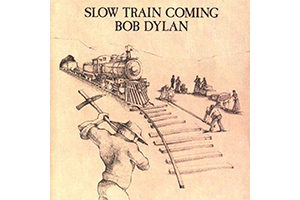BOB DYLAN - SLOW TRAIN COMING