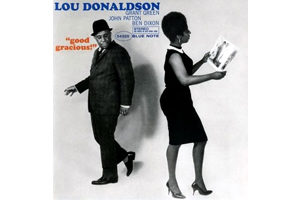 LOU DONALDSON GOOD GRACIOUS