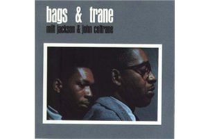 John Coltrane Milt Jackson Bags & Trane