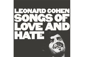 Leonard Cohen - Songs Of Love & Hate