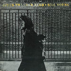 Neil young - After The Gold Rush