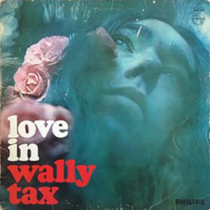 Wally Tax - Love In