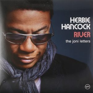 Herbie Hancock - River (The Joni Letters)