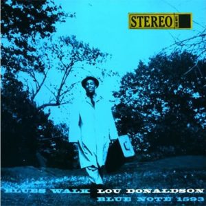 Lou Donaldson - Blues Walk (Analogue Productions)