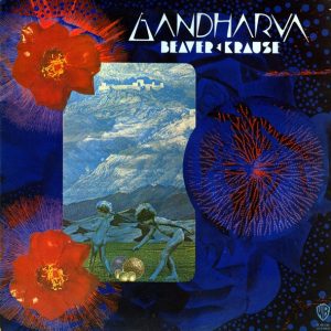 Beaver & Krause - Gandharva