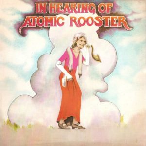 Atomic Rooster - In Hearing Of