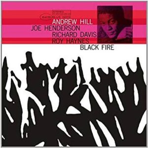 Andrew Hill - Black Fire (Tone Poet Series)