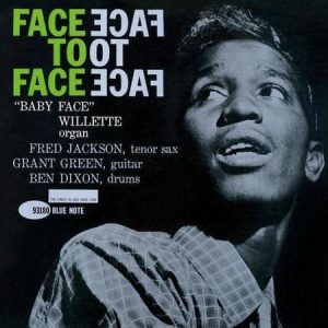 Baby Face Willette - Face To Face (Tone Poet)