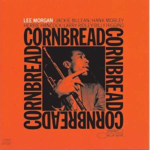 Lee Morgan - Cornbread