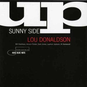 Lou Donaldson - Sunny Side Up (Analogue Productions) (2 x 45 RPM)
