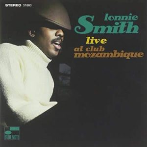 Lonnie Smith - Live At Club Mozambique (2 LP)