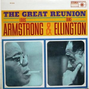 Louis Armstrong & Duke Ellington - The Great Reunion