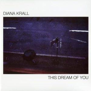 Diana Krall - This Dream Of You (2 LP)