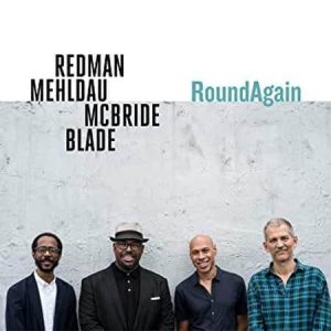Joshua Redman, Brad Mehldau, Christian McBride & Brian Blade - RoundAgain