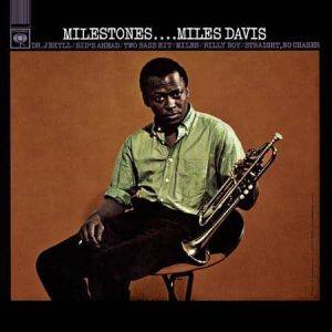 Miles Davis - Milestones  (Mono Version)
