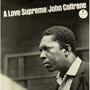 John Coltrane - A Love Supreme (Acoustic Sounds Series)