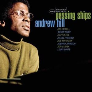 Andrew Hill - Passing Ships (2 Lp) (Blue Note Tone Poet)
