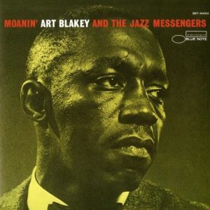 Art Blakey & The Jazz Messengers - Moanin' (Blue Note Classic Vinyl Series)