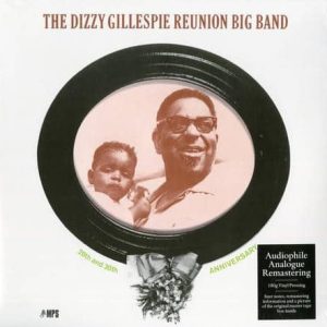 Dizzy Gillespie - The Dizzy Gillespie Reunion: 20th And 30th Anniversary