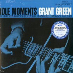 Grant Green - Idle Moments (Blue Note Classic Vinyl Series)
