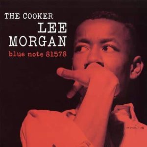 Lee Morgan - The Cooker (Blue Note Tone Poet)
