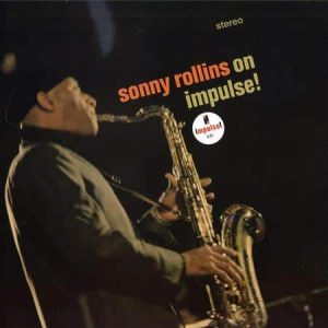 Sonny Rollins - On Impulse (Acoustic Sounds Series)