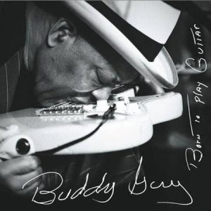 Buddy Guy - Born To Play Guitar (2 LP)