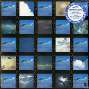 Donald Byrd - Places And Spaces (Blue Note/Classic Vinyl Series)