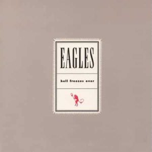 Eagles - Hell Freezes Over  (25th Anniversary) (2 Lp)