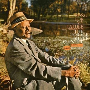 Horace Silver - Song For My Father (Blue Note/Classic Vinyl Series)