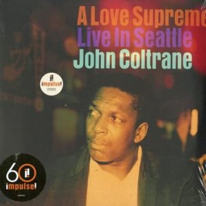 John Coltrane - A Love Supreme: Live In Seattle (2 LP)