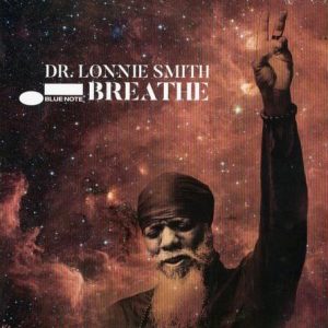 Dr. Lonnie Smith - Breathe