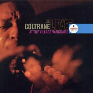 John Coltrane - 'Live' At The Village Vanguard (Acoustic Sound Series)