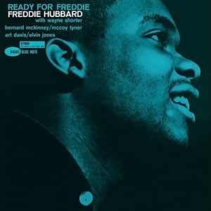 Freddie Hubbard - Ready For Freddie
