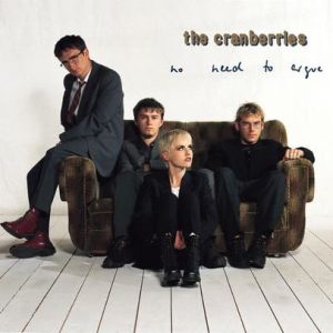 The Cranberries - No Need To Argue (2 LP)