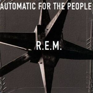 R.E.M. - Automatic For The People  (25th Anniversary Edition + Download Code)