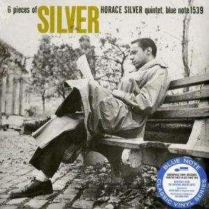 Horace Silver - 6 Pieces Of Silver (Blue Note / Classic Vinyl Series)
