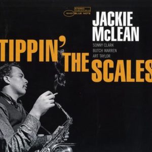 Jackie McLean - Tippin' The Scales (Blue Note / Tone Poet)