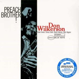 Don Wilkerson - Preach Brother! (Blue Note Classic Vinyl Series)