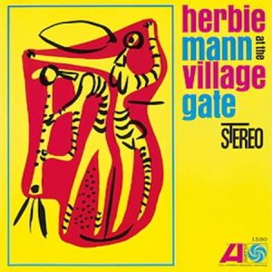 Herbie Mann - At The Village Gate (Speakers Corner)