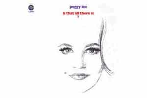 Peggy Lee - Is That All There Is (Pure Pleasure)