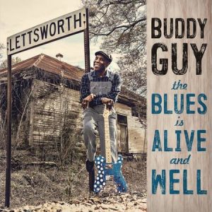 Buddy Guy - The Blues Is Alive And Well (2 LP)