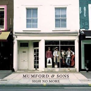 Mumford & Sons - Sigh No More