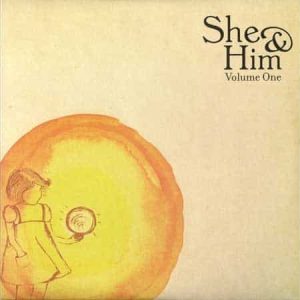 She And Him - Volume One