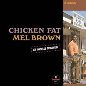 Mel Brown - Chicken Fat	 - Verve (Verve By Request)