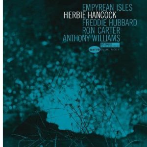 Herbie Hancock - Empyrean Isles (Blue Note Classic Vinyl Series)