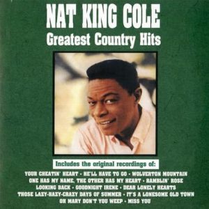 Nat King Cole - Greatest Country Hits