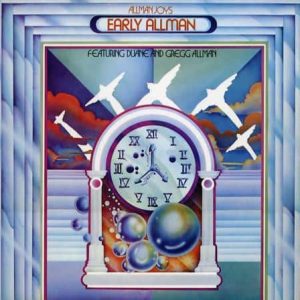 The Allman Brothers Band - Early Allman Featuring Duane And Gregg Allman