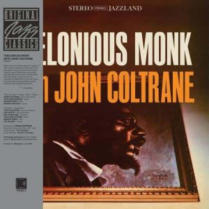 Thelonious Monk and John Coltrane - Thelonious Monk with John Coltrane  (Craft OJC Series)
