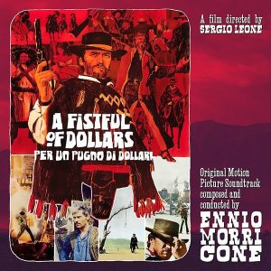Ennio Morricone - A Fistful Of Dollars